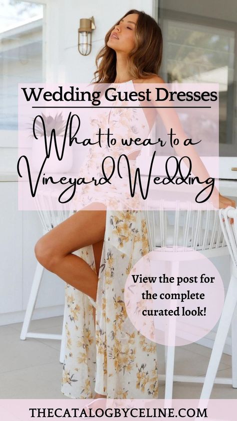 Wedding Guest Dresses: What to wear to a Vineyard Wedding Wedding Guest Dress Vineyard, Vinyard Wedding Guest Dress, Martha’s Vineyard Wedding Guest, Summer Winery Wedding Outfit Guest, Napa Valley Wedding Guest Dress, Tuscany Wedding Guest Dress, Vineyard Wedding Outfit, Fall Vineyard Wedding Guest Outfit, Napa Wedding Guest Dress