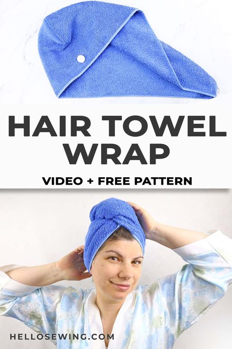 hair towel wrap Diy Hair Towel, Hair Towel Pattern, Head Towel Wrap, Hello Sewing, Towel Turban, Hair Towel Wrap, Diy Towels, Hair Turban, Free Sewing Pattern