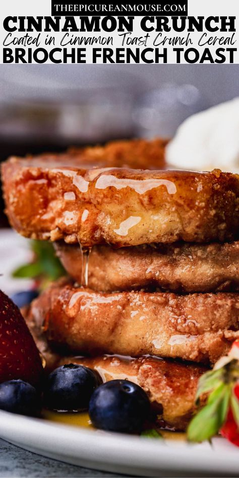 Cinnamon Crunch French Toast Cinnamon Sugar French Toast Recipe, Cinnamon Crunch French Toast, Cinnamon Toast Crunch French Toast, French Toast Brioche, Captain Crunch French Toast, Crispy French Toast, French Toast Crunch, Homemade Breakfast Recipes, French Toast Waffles