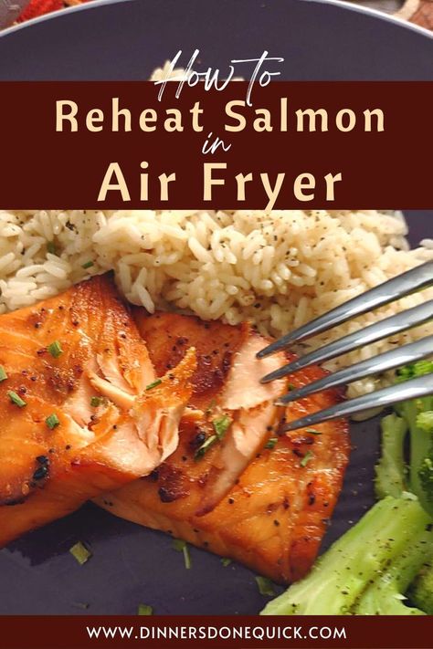 Use that leftover salmon last night and enjoy a tasty meal today! We will show you how easy it is to reheat salmon in the air fryer and ensure that it doesn't dry out. #salmon #reheatsalmon #leftoversalmon #dinnerssonequick Reheat Salmon Air Fryer, Reheat Salmon Best Way To, Reheat Fish In Air Fryer, Frozen Salmon Air Fryer Recipes, How To Reheat Salmon, Leftover Salmon Recipes, Salmon In The Air Fryer, Salmon In Air Fryer, Air Fryer Recipes Salmon