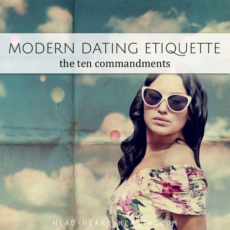 modern dating etiquette Dating Etiquette, How To Be Single, The Ten Commandments, And So It Begins, Dating Rules, Ten Commandments, Dating Tips For Women, Dating After Divorce, Dating Apps