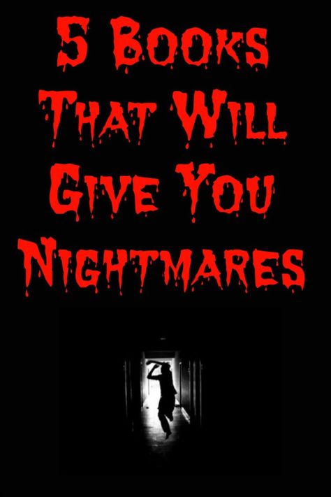 5 Books That Will Give You Nightmares - My Random Musings Horror Books To Read, Best Horror Books, Horror Writing, Disturbing Books, Bookworm Things, October Books, Books 2024, Scary Story, Horror Book Covers