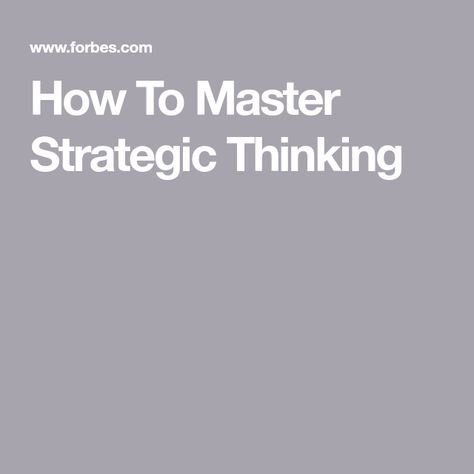 What Is Critical Thinking, Strategic Planning Process, Business Mind, Thinking Strategies, Analytical Skills, Strategic Thinking, Business Minded, Zodiac Leo, Swot Analysis