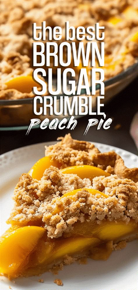 Brown Sugar Crumble Peach Pie [75 Minutes] – Chasety Crumb Topping For Peach Pie, French Peach Pie, Dutch Peach Pie, Peach Cobbler Pie Recipe, Peach Pie Crumble Topping, Peach Crumble Cake, Peach Crumb Pie, Pie Crumble Topping, Peach Cobbler Pie