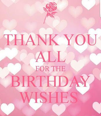 100+ Thank You For The Birthday Wishes Everyone Reply of 2021 Birthday Greetings For Facebook, Thanks For Birthday Wishes, Nurse Joy, Thank You For Birthday Wishes, Me Happy Birthday, Birthday Quotes For Me, Birthday Thanks, Birthday Wishes Messages, Happy Birthday Wishes Quotes