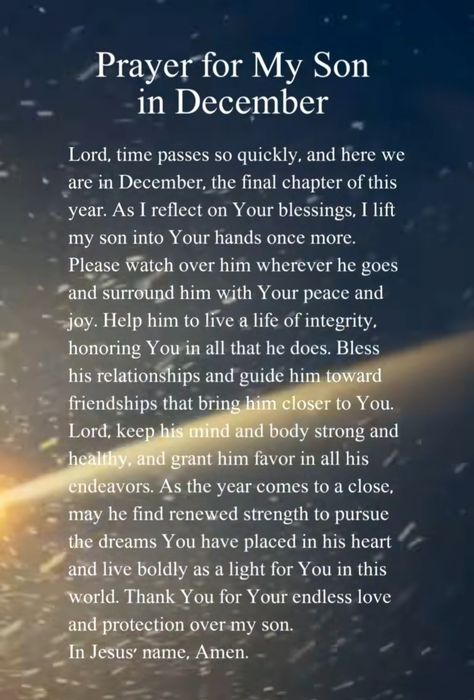 Scriptures For My Son, Quotes For Sons, Prayers For My Son, Pray For My Son, Prayer For Son, New Years Prayer, Prayer For My Son, Christmas Poems, Son Quotes