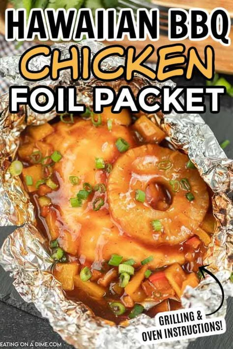 Pineapple Bbq Chicken Foil Packet, Hobo Packs On Grill, Bbq Hawian Chicken, Bbq Chicken Foil Packet, Foil Packet Chicken Recipes, Chicken Foil Packs For The Grill, Buffalo Chicken Foil Packet, Hawaiian Bbq Chicken Sandwich, Pineapple Chicken Foil Packs