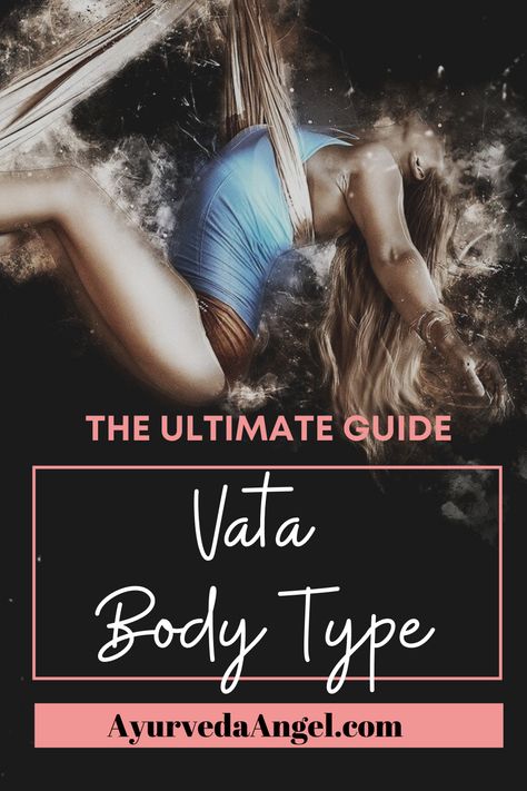 Vata Yoga Poses, Vata Yoga Sequence, Vata Dosha Diet, Evolutionary Herbalism, Vata Body Type, Vata Imbalance, Vata Diet, Ayurveda Vata Dosha, Ayurveda Vata