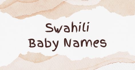 Check out our list of best Swahili names or generate your own Swahili boy or girl names via AI. Swahili Names, Baby Names Ideas, Beach House Names, Names Generator, Unique Boy Names, Biblical Names, Names Ideas, House Names, Name Generator