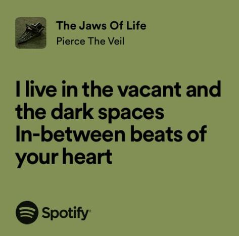 The Jaws Of Life, Ptv Lyrics, Jaws Of Life, Life Lyrics, Pierce The Veil, The Darkest, Tattoos