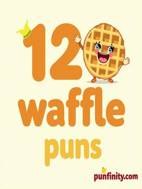 waffle puns Waffle Puns, Breakfast Puns, Opening A Bakery, Waffle Irons, Laugh Track, Food Puns, Belgian Waffles, Short Humor, At The Table