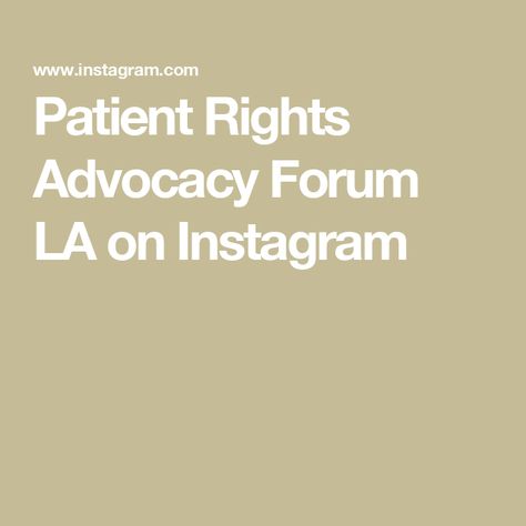 Patient Rights Advocacy Forum LA on Instagram Advocate For Your Health Quotes, Patient Advocate, Intubated Patient, Advocate Quotes, Identified Patient, Healthcare Industry, Medical Professionals, Health Care, Medical