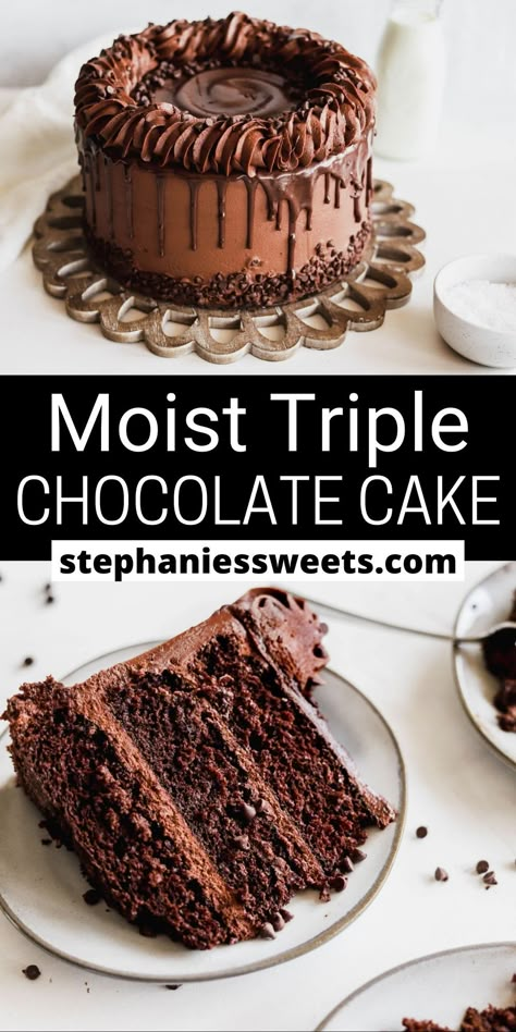 Three Layer Chocolate Cake, Triple Chocolate Cake, Chocolate Cake Recipe Moist, Chocolate Ganache Filling, Chocolate Layer Cake, Chocolate Cream Cheese, Birthday Cake Chocolate, Moist Chocolate Cake, Chocolate Icing