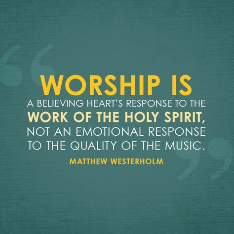 Worship is a believing heart’s response to the work of the Holy Spirit... - SermonQuotes Worship Is Warfare, Funny Worship Quotes, True Worship Quotes, Work Is Worship, Worship Verses Scriptures, Worship Leader Quotes, Holy Spirit Quotes, Praise And Worship Quotes, Worship Quotes