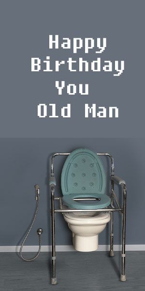 Funny Old Age Birthday Wishes, Happy Birthday Memes For Men Hilarious, Happy Birthday Old Man, Old Man Meme, Old Man Birthday, Man Meme, Birthday Memes, Happy Birthday Meme, Old Person