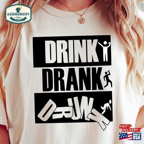 Tshirt Print Ideas, Bachelorette Party Drinks, Drinking Funny, Drunk Humor, Funny Drinking Shirts, Drink Drank Drunk, Day Drinking, Drinking Humor, Drinking Shirts