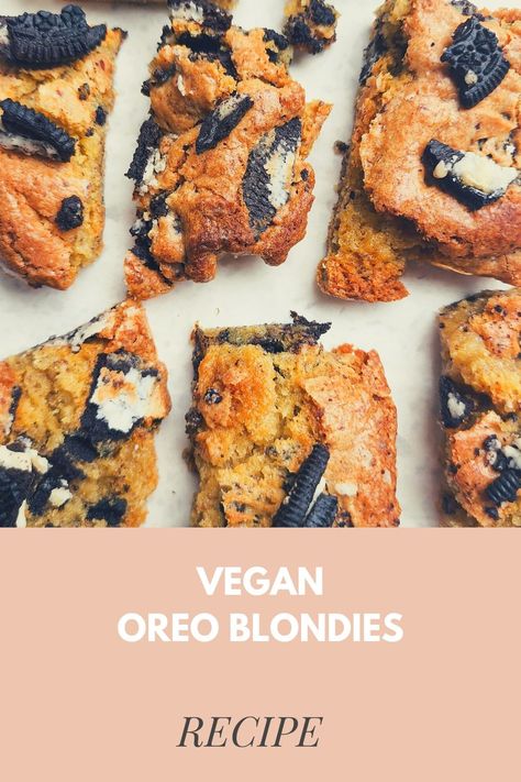 Oreo Blondies, Vegan Blondies, Flax Eggs, Blondie Recipe, Plant Based Diet Recipes, Blondies Recipe, Blondie Brownies, Crushed Oreos, Flax Egg