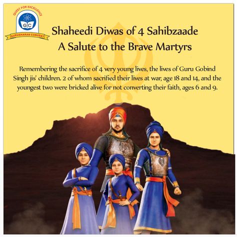 We at Gurusharan Convent pay sincere tribute to the four fighters who remained courageous for the sake of others and fought bravely until their last breath. Their sacrifice for the Sikh faith will be remembered by the generations to come. 🙏 #GurusharanConvent #Delhi #sahibzade #charsahibzade #waheguruji #gurugobindsinghji #shaheedi #sikhismੴ Chotte Sahibzade Shahidi, Chaar Sahibzaade Wallpaper, Chaar Sahibzaade Quotes, Shaheedi Divas Sahibzaade, Char Sahibzade Video, Chote Sahibzade Shahidi, Char Sahibzade, Char Sahibzade Pics, Chaar Sahibzaade