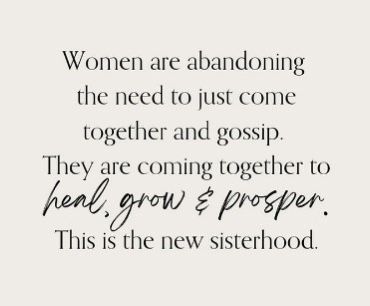 Welcome To Womanhood, Sisterhood Circle, Sisterhood Aesthetic, Healthy Boundaries Relationships, Celebrating Womanhood, Womanhood Quotes, Divine Feminine Quotes, Sisterhood Quotes, Gather Quotes