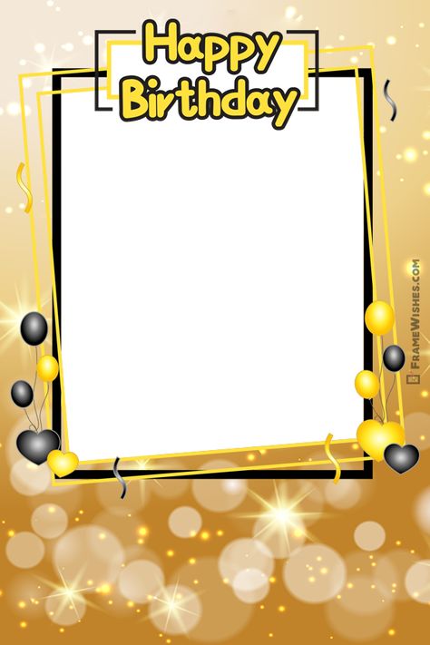 Sparkling Gold Happy Birthday Photo Frame Edit Happy Birthday Editing Photo, Happy Birthday With Photo Edit, Happy Birthday Photo Frame Edit, Birthday Photo Editing, Happy Birthday Photo Frame, Happy Birthday April, Simple Happy Birthday, Edit App, Edit Photo Frame