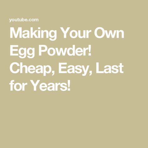 Making Your Own Egg Powder! Cheap, Easy, Last for Years! How To Make Powdered Eggs, Egg White Powder, Egg White Protein Powder, Egg Powder, Egg White Protein, Powdered Eggs, How To Make Eggs, White Powder, Whole Eggs