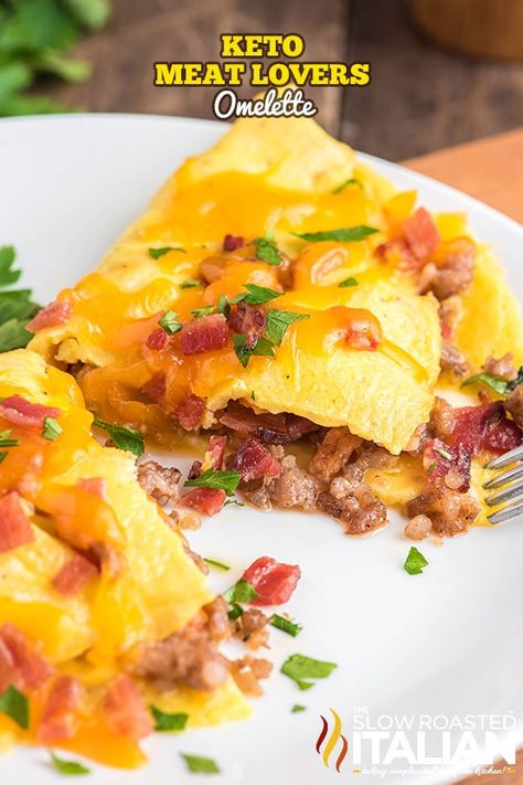 Keto Meat Lovers Omelette - The Slow Roasted Italian Egg Bake Casserole, Bacon Wrapped Chicken Bites, Keto Meat, Slow Roasted Italian, The Slow Roasted Italian, Omelette Recipe, Bacon Sausage, Perfect Keto, Veggie Salad