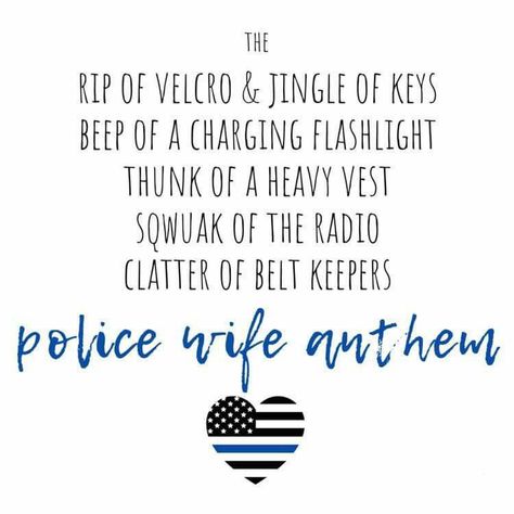 Police Officer Wife Quotes, Police Baby Announcement, Police Wife Quotes, Police Officer Girlfriend, Police Crafts, Police Girlfriend, Jm Storm Quotes, Cop Wife, Police Baby