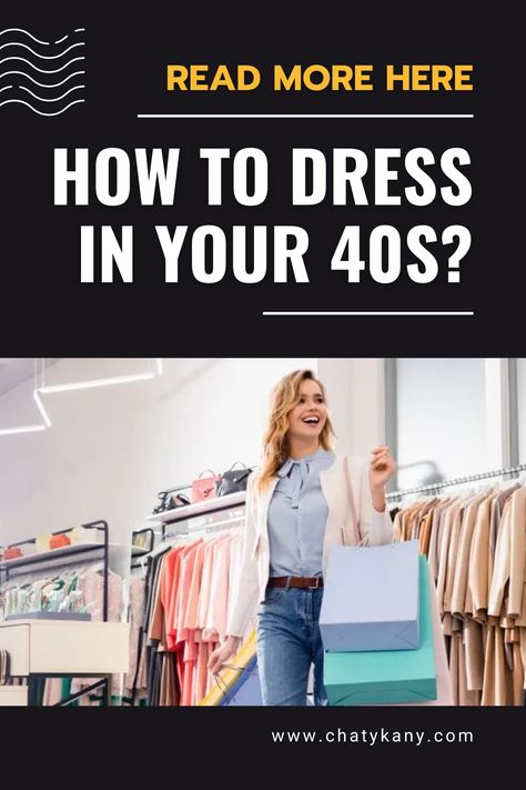 HOW TO DRESS IN YOUR 40s? Style In Your 40s, Be More Confident, Wellness Inspiration, The Common, Every Woman, About Life, That Look, Short Dresses, Dress Outfits