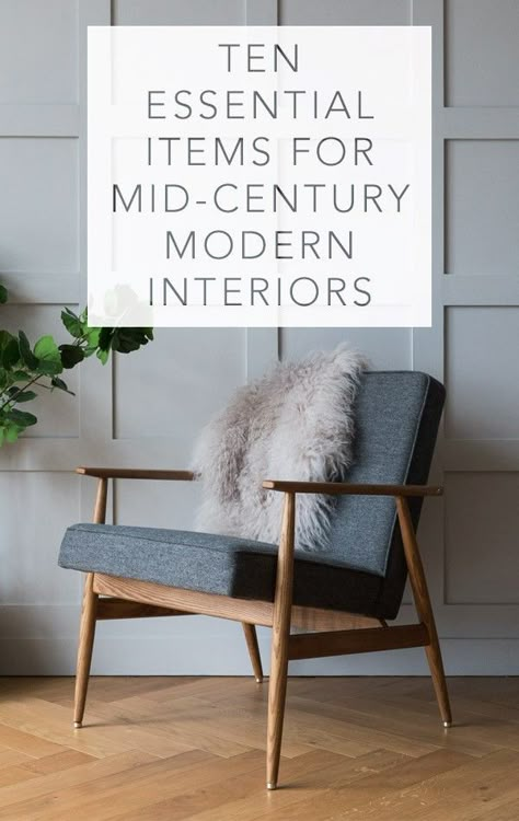 Wood and fabric chair - click thru, some interesting bits - Ten Essential Items For Mid Century Modern Interiors - Interior Design Minimalist, Mid Century Modern Living, Mid Century Modern Living Room, Mid Century Modern Interiors, Retro Interior, Mid Century Modern Decor, Essential Items, Trendy Home, Modern Interiors