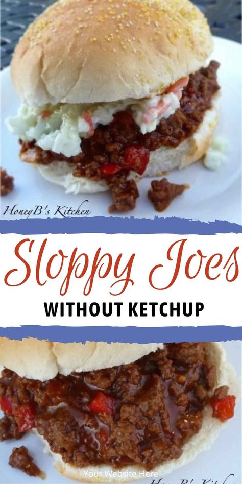 Sloppy Joes No Ketchup, Sloppy Joe No Ketchup, Sloppy Joes Without Ketchup, Sloppy Joe Recipe Without Ketchup, Sloppy Joe Recipe No Ketchup, Ground Meat Dinners, Best Sloppy Joe Recipe, Healthy Sloppy Joes, Easiest Meals