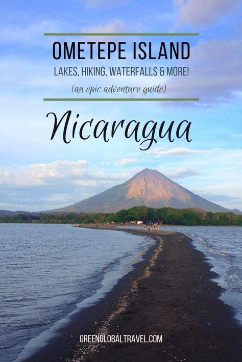 Isla de Ometepe: An Epic Adventure Guide to Hiking, Lakes and Waterfalls on Nicaragua's Ometepe Island via @greenglobaltrvl #Ometepe #OmetepeIsland #OmetepeNicaragua #OmetepeVolcanoes #OmetepeTravel #OmetepeCentralAmerica  #isladeometepenicaragua #OmetepeNicaraguaCentralAmerica #ometepenicaraguahotels  #ometepenicaraguahotelsislands Travel Nicaragua, Nicaragua Beaches, Lake Nicaragua, Ometepe, Nicaragua Travel, Latin America Travel, Island Lake, Central America Travel, Island Destinations