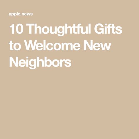 10 Thoughtful Gifts to Welcome New Neighbors Welcome New Neighbors Gift, New Neighbor Welcome Gift Ideas, New Neighbors Introduction Gift, Neighbor Welcome Gift, New Neighbor Welcome Gift, Introduction Gift, Welcome Neighbor, Welcome New Neighbors, New Neighbor Gifts