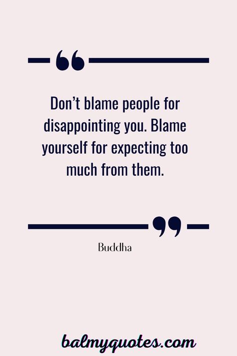 Thoughts On Expectations, Never Keep Expectations Quotes, Too Much Expectation Quotes, Fixing Self Quotes, Letting Down Quotes, Don’t Have Expectations Quotes, My Own Expectations Quotes, Quote On Expectations, Quotes About High Expectations