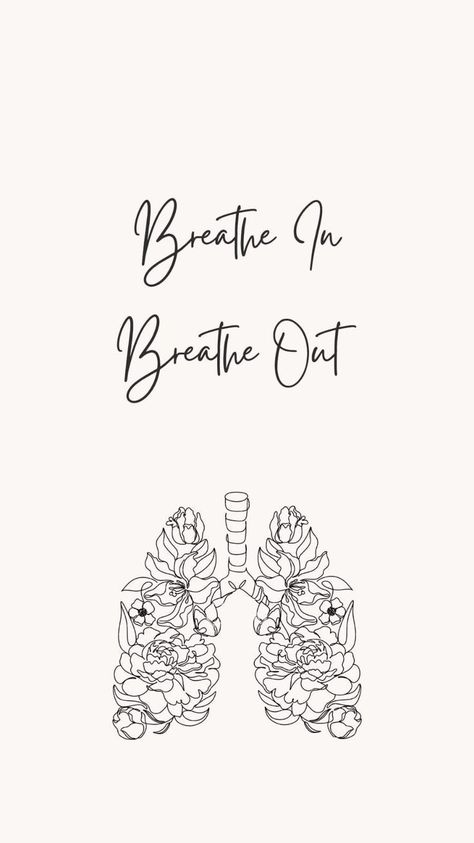 Take Deep Breaths Quotes, Don’t Forget To Breathe, Just Breathe Aesthetic, Breathe In Breathe Out Tattoo, Breathe Work Aesthetic, Deep Breaths Quotes, Take A Deep Breath Tattoo, Breath In Breath Out Tattoo, Breathe Quotes Wallpaper