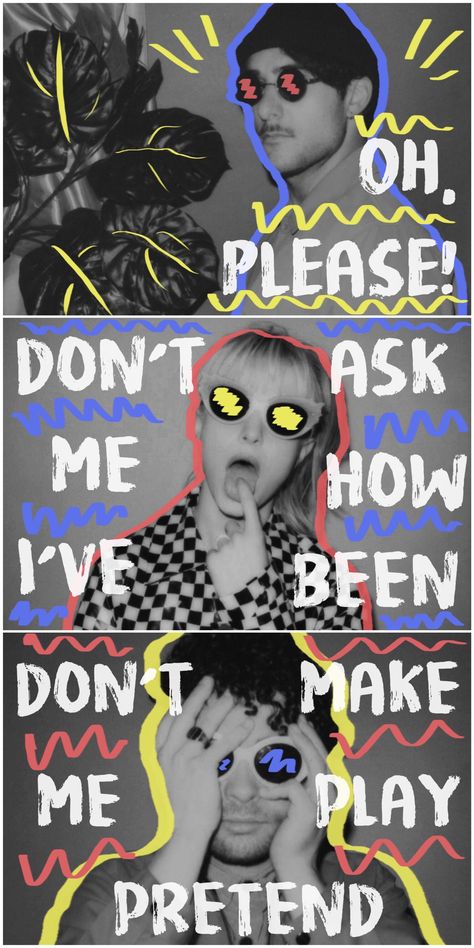 #FakeHappy Paramore This Is Why Wallpaper, Fake Happy Paramore, Paramore Wallpaper, Paramore Lyrics, Fake Happy, Tattoos Outdoors, Hayley Paramore, Education Art, Taylor York