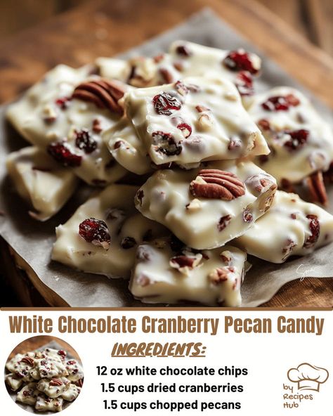 White Chocolate Cranberry Pecan Candy White Chocolate Pecan Cranberry Clusters, Cranberry Pecan White Chocolate Fudge, Cranberry Bark Recipes, White Chocolate Cranberry Pecan Candy, White Chocolate Candies, Chocolate Clusters Recipe, White Chocolate Pecans, Cranberry Candy Recipes, White Chocolate Snack Mix Recipes