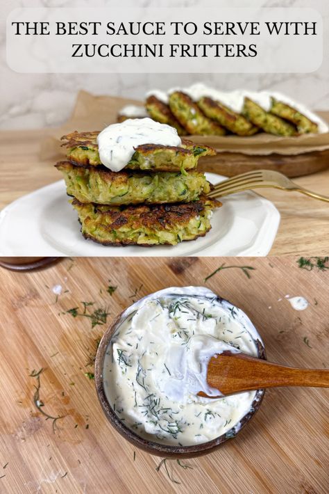 Zucchini Fritters Dipping Sauce, Sauce For Zucchini Fritters, Zucchini Fritter Sauce, Dipping Sauce For Zucchini Fritters, Dip For Zucchini Fritters, Sour Cream Dipping Sauce, Zucchini Waffles, Yogurt Dill Sauce, Chickpea Fritters