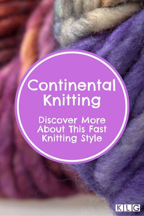 #ContinentalKnitting is known for speed, advanced users can do stitches at an incredible rate. It isn't for everyone, but it's interesting to learn about. Read my article for a complete guide. https://knitlikegranny.com/continental-style/ #knitting #knittingstyle #knitter #knit #knittingcontinental #continental #knitstyle #knitters #continentalknitter #continentalknitters Knitting Continental Style, Continental Knitting Tutorial, How To Knit Continental Style, Continental Knitting For Beginners, Continental Knitting, Arm Knitting Tutorial, Crochet Vs Knit, Knitting Case, Continental Stitch