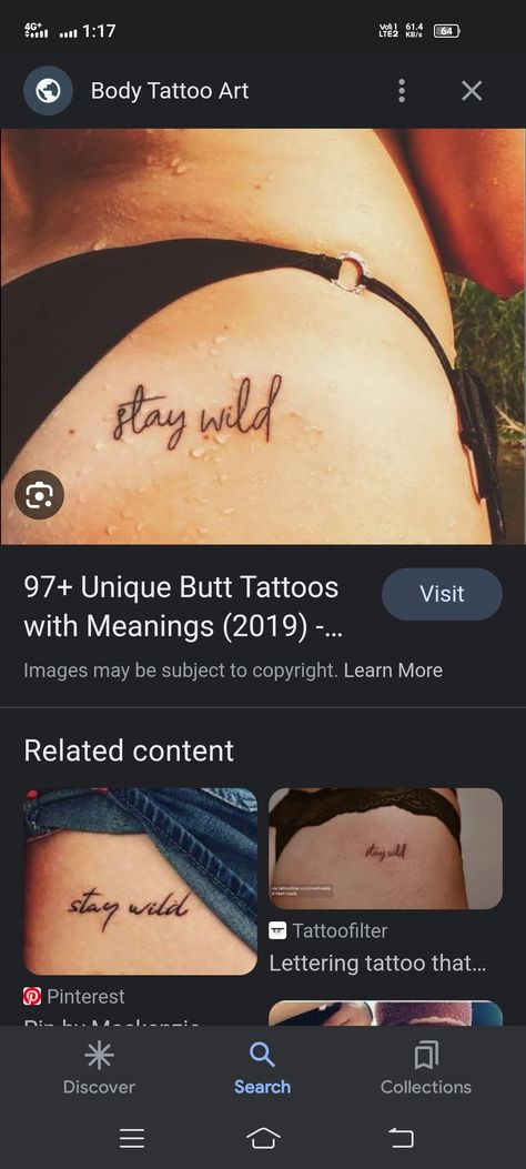 Stay Wild Buttcheek Tattoo, Stay Wild Tattoo Buttcheek, Wild Child Tattoo, Stay Wild Tattoo, Buttcheek Tattoo, Pelvic Tattoos, Black People Tattoos, Brain Storming, Pretty Writing