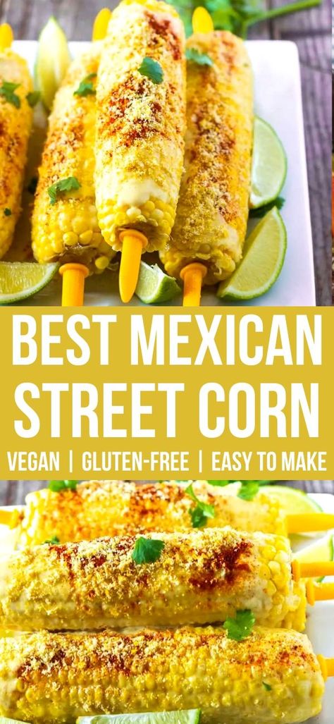 Street Corn Vegan, Street Corn Dairy Free, Mexican Street Corn Dairy Free, Vegan Cinco De Mayo Recipes, Vegan Elote Corn, Corn Vegan Recipes, Vegan Tex Mex Recipes, Vegan Mexican Food Recipes, Dairy Free Street Corn