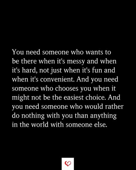 Quotes Being There For Someone, Keeping Promises Quotes Relationships, Needing Someone Who Isnt There, I Don't Want To Share You With Anyone, When You Just Click With Someone Quotes, When You See Me With Someone Else Quotes, Someone Who Checks On You Quotes, Choosing Me Quotes Relationships, Someone Who Has Your Back Quotes