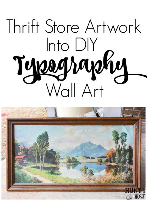 If you come across old artwork in thrift stores and wonder how you can re-purpose it, this is a great idea on how to switch up old art prints into modern DIY typography art with a free download cut file to help. #cricutcutfile #thriftstorefind #DIYartwork #pctureframerepurpose #vintagestyle Repurposed Framed Art, Repurposed Art Canvas, Repurpose Old Artwork, Vintage Style Wall Art, Repurpose Old Wall Art, Update Canvas Wall Art Diy, Upcycling Canvas Art, Vintage Art Upcycle, Upcycle Old Artwork