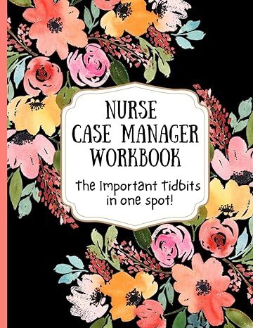 Nurse Case Manager Workbook: The Important Tidbits in One Spot!: Log Book for Home Health, Hospice, Assisted Living, To-Do List's, Caregiver/Sitter, ... & Username, Psychiatric Contacts and More. Healthcare Burnout, Nurse Case Manager, Nursing Journal, Nursing Gifts, Home Health Nurse, Case Manager, Biblical Quotes Inspirational, Hospice Nurse, Nursing Profession