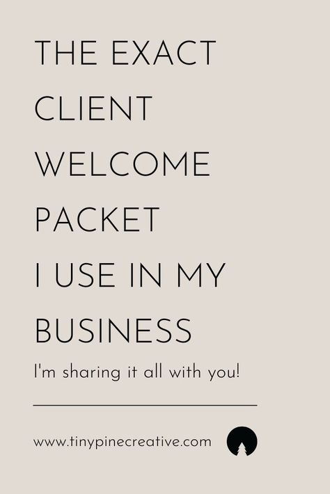 Wondering how to create your own client welcome packet? Click here to check out my complete breakdown! #clients #business | tinypinecreative.com Client Welcome Package, Client Welcome Packet, Sales Motivation, Diary Template, Business Etiquette, Entrepreneurship Tips, Welcome Packet, Spiritual Entrepreneur, Client Management