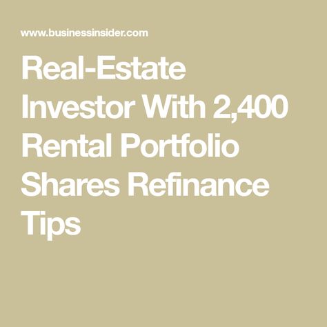 Real-Estate Investor With 2,400 Rental Portfolio Shares Refinance Tips