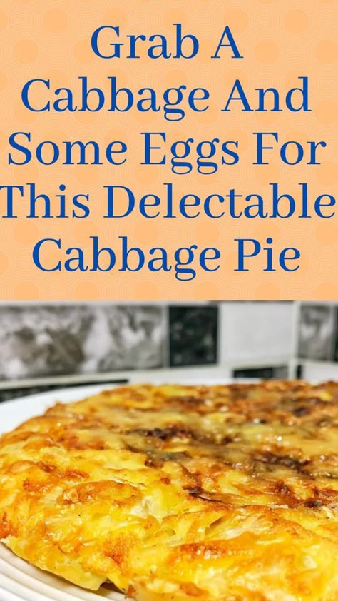 Cabbage Omelette, Cooked Cabbage Recipes, Cabbage Pie, Cabbage Egg, Cabbage Side Dish, Cabbage Recipes Healthy, Cabbage Casserole Recipes, Baked Cabbage, Cabbage And Sausage