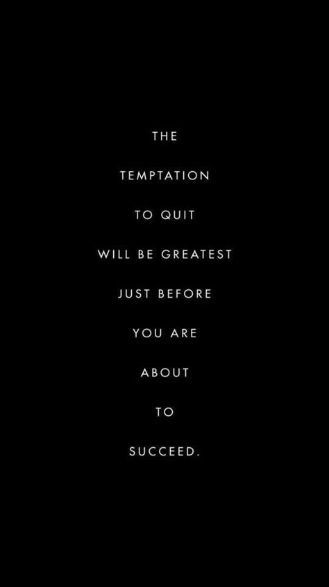 When you want to quit, keep going! Quotes On Temptation, Quotes About Temptation, Temptation Quotes, Quitting Quotes, Keep Going Quotes, Waiting On God, Just Keep Going, Quote Backgrounds, Writing Quotes