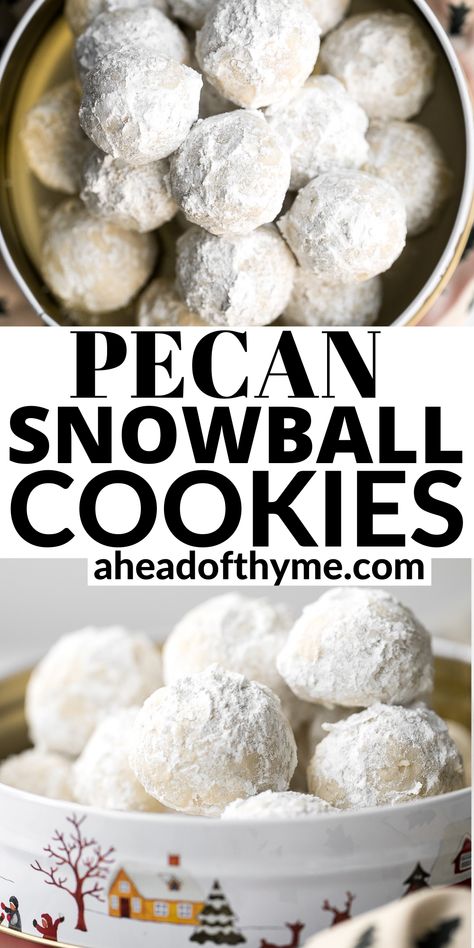 Pecan Powdered Sugar Balls, Pecan Balls With Powder Sugar, Pecan Balls Recipe, Gourmet Crackers, Tart Cookies, Pecan Balls, Russian Tea Cakes, Cranberry Orange Shortbread Cookies, Ball Cookies