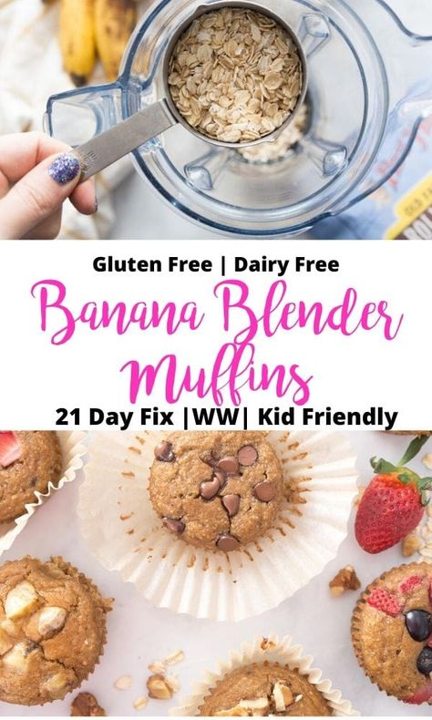 Dairy Free Oatmeal Muffins, Gluten Free Dairy Free Kids Meals, Dairy Free Muffins For Kids, Easy Blender Muffins, Blender Muffin, Gluten Free Oatmeal Banana Muffins, Gluten Free Blender Muffins, 21 Day Fix Muffin Recipes, 21 Day Fix Muffins