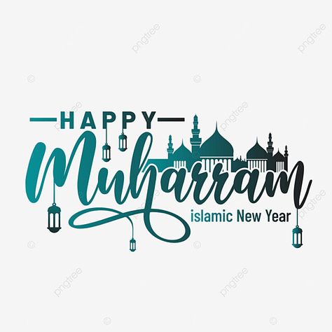 Happy Moharram Image, Hijri New Year, Mosque Vector, Happy Muharram, Calligraphy Background, Islamic New Year, Fun Photoshoot, Medical Tourism, Png Text